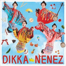 【CD】ネーネーズDikka